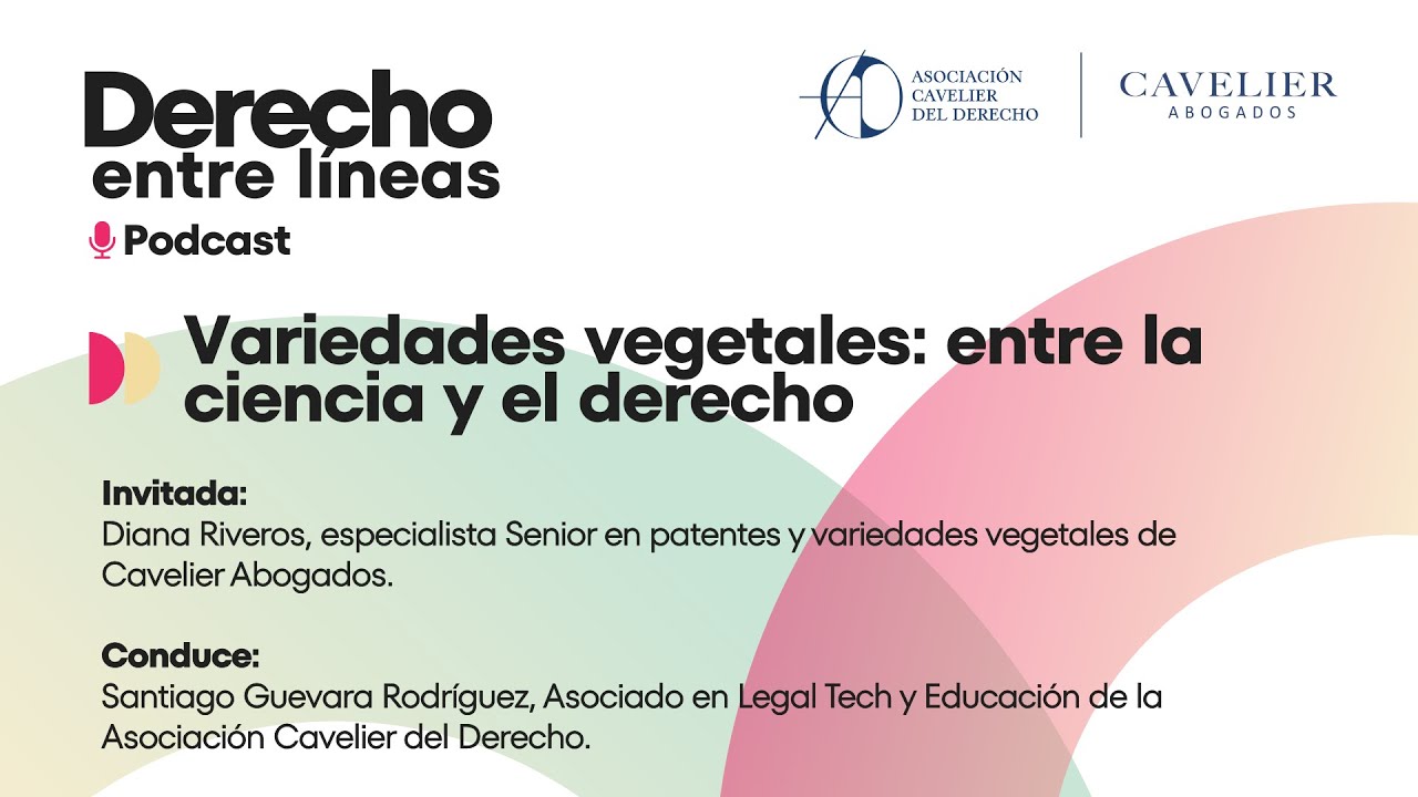 Variedades vegetales: de la ciencia al derecho - Derecho entre Líneas | Cavelier