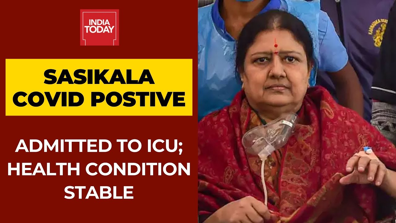 VK Sasikala Admitted To ICU After Testing Positive For Coronavirus