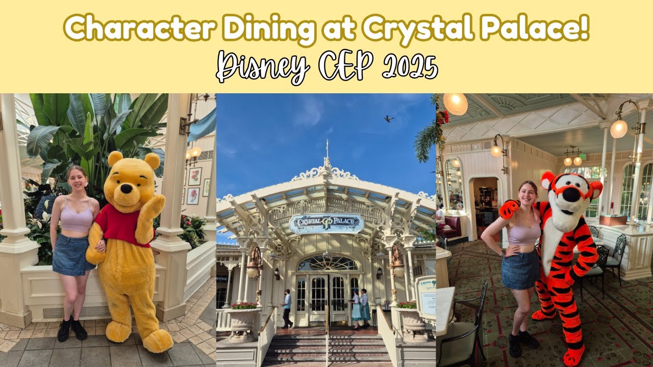 Dining with Winnie the Pooh & Friends at Crystal Palace | Disney Cultural Exchange Program 2025
