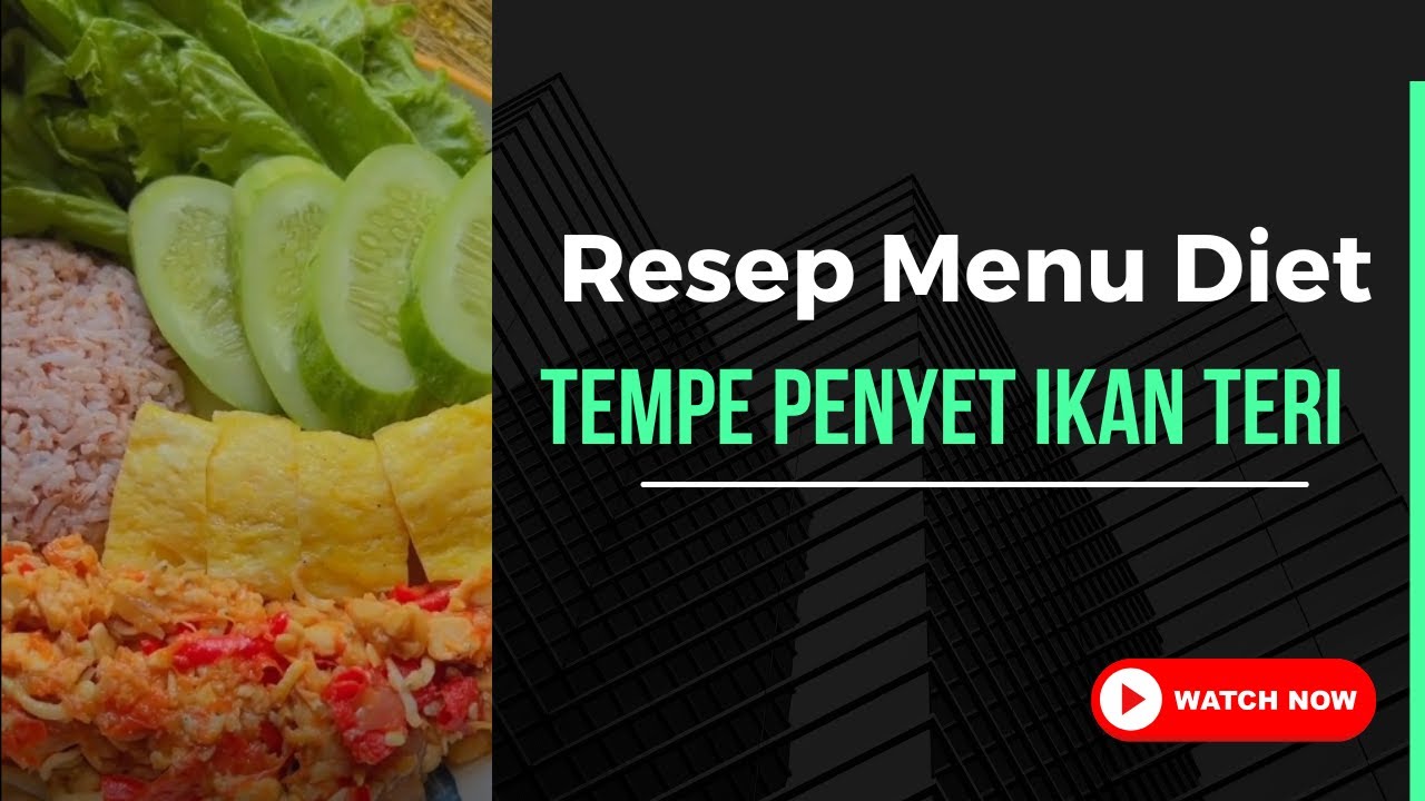 Resep menu diet sehat enak simple murah tempe penyet ikan teri
