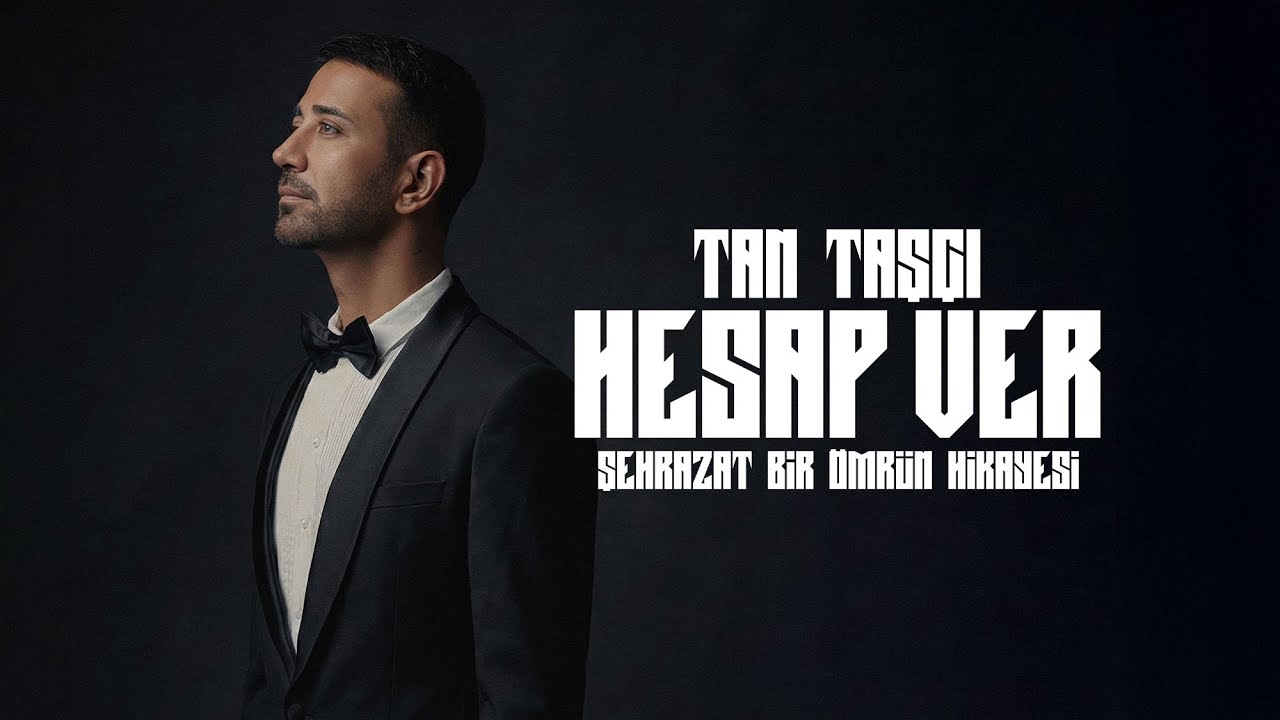 Tan Taşçı – Hesap Ver – Şehrazat: История одной жизни (Официальный музыкальный клип)