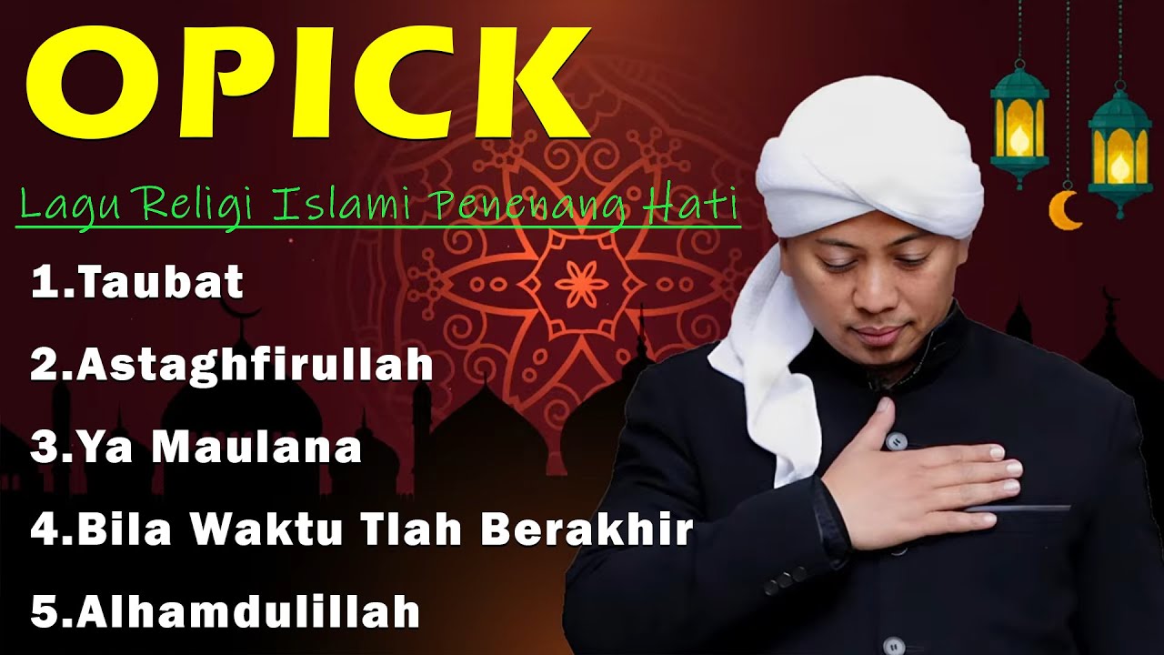 Opick – Muhasabah Malam | Lagu Religi Islami Penenang Hati (Lirik)