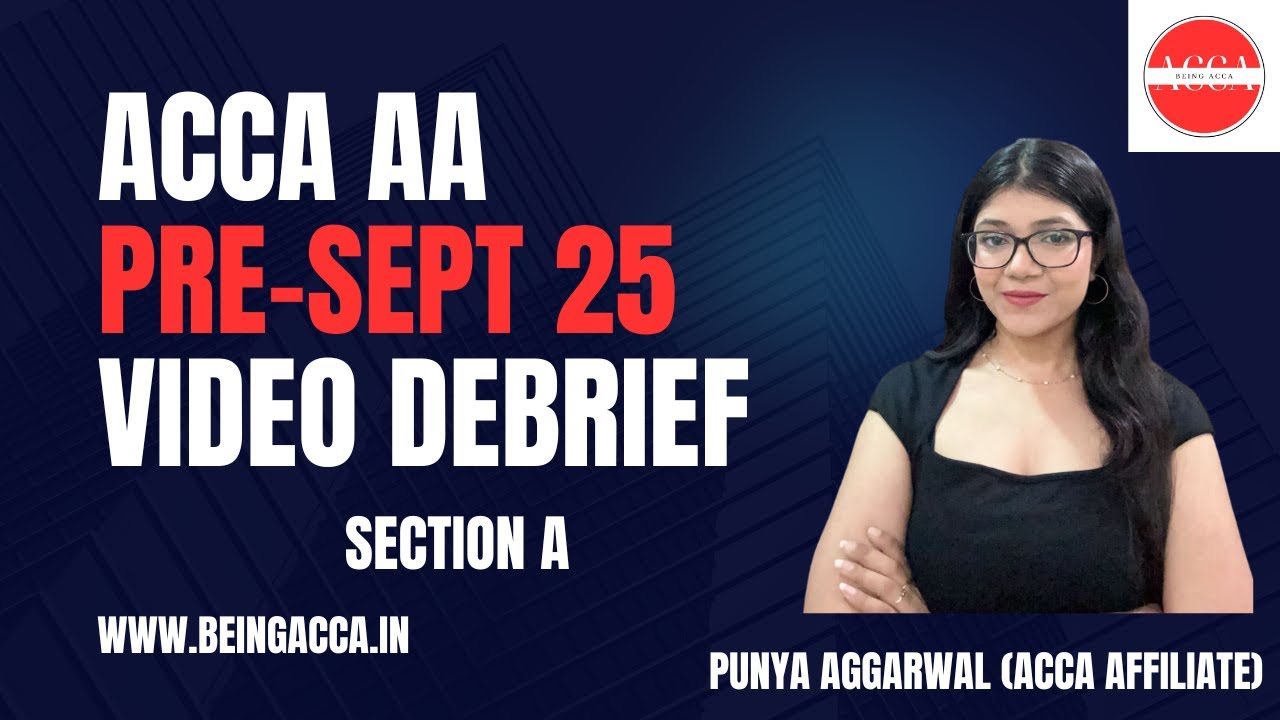 ACCA AA Sept 25 mock debrief | Section A | Aerosho & Co | Punya Aggarwal   @beingacca