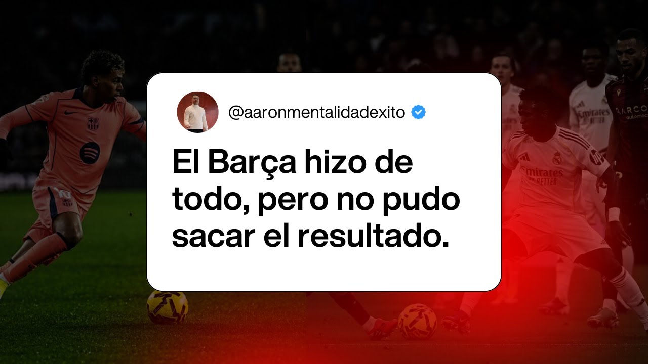 Anoeta y el Bernabéu dejaron la misma enseñanza: Sin fortaleza mental no hay resultado