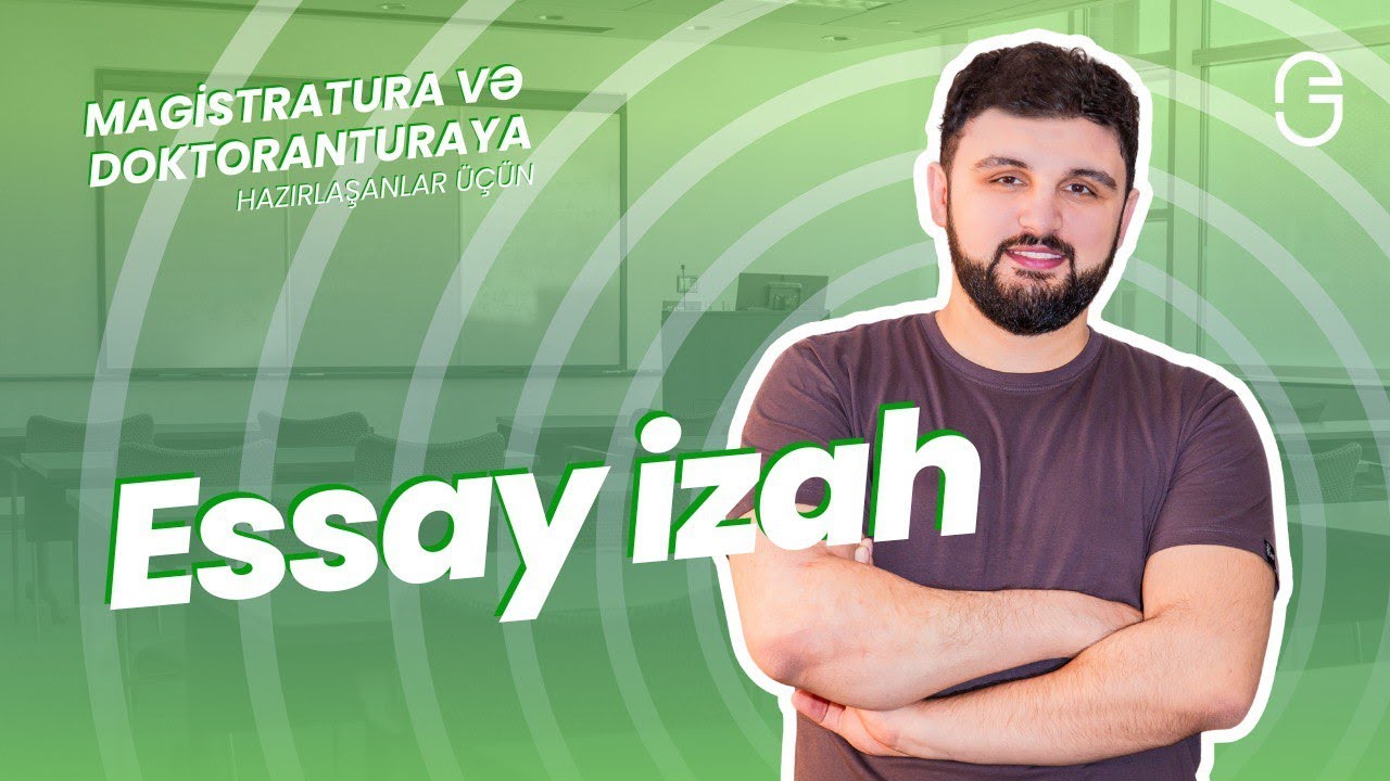 “Magistr & Doktorantura: Advantages/Disadvantages Esse Necə Yazılır?”