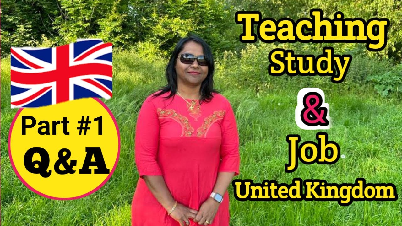 Teaching study and jobs in London|QTS/iQTS|PGCE Teacher|Salary|Part 1|London Tamil|#MaggiUK