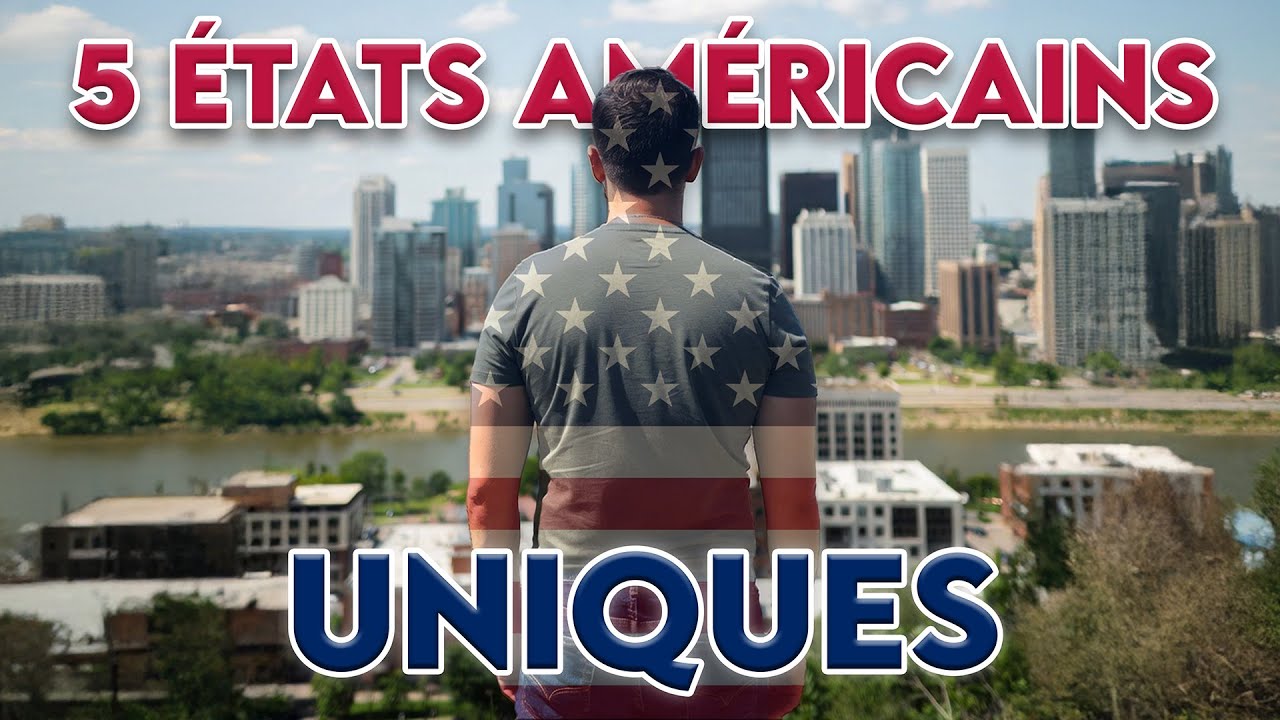 5 États américains vraiment UNIQUES !