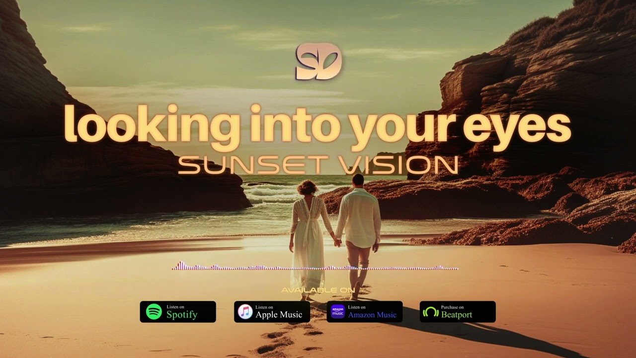 Sunset Vision - Looking into Your Eyes [Synthdelic Music]