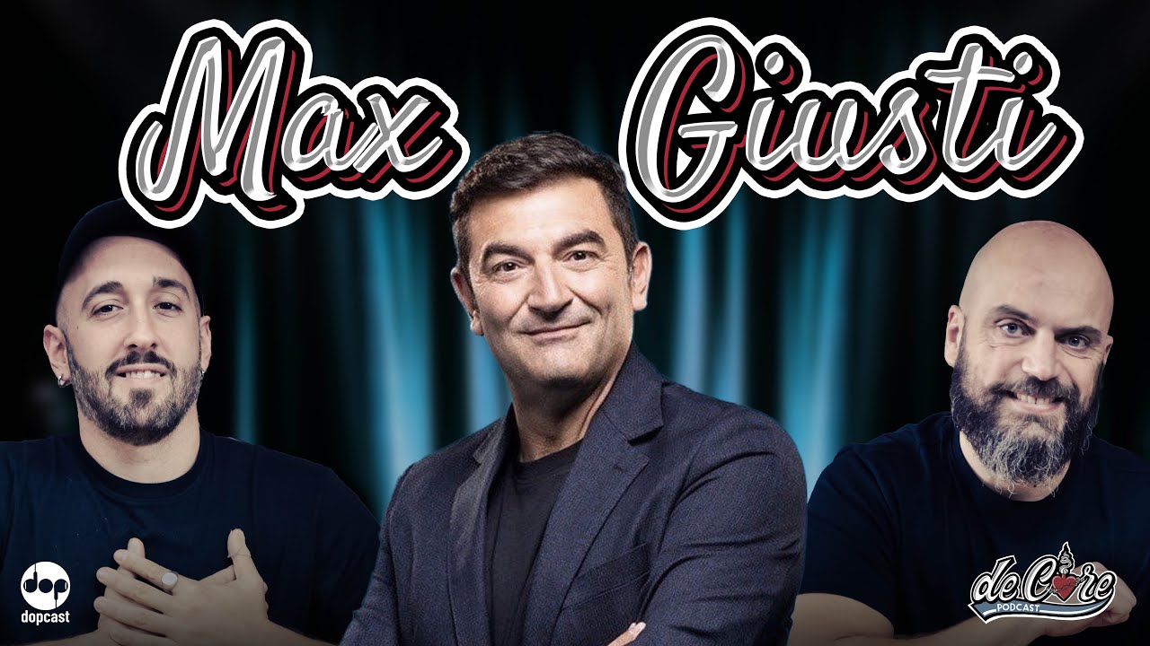 Max Giusti a De Core Podcast - Ep5