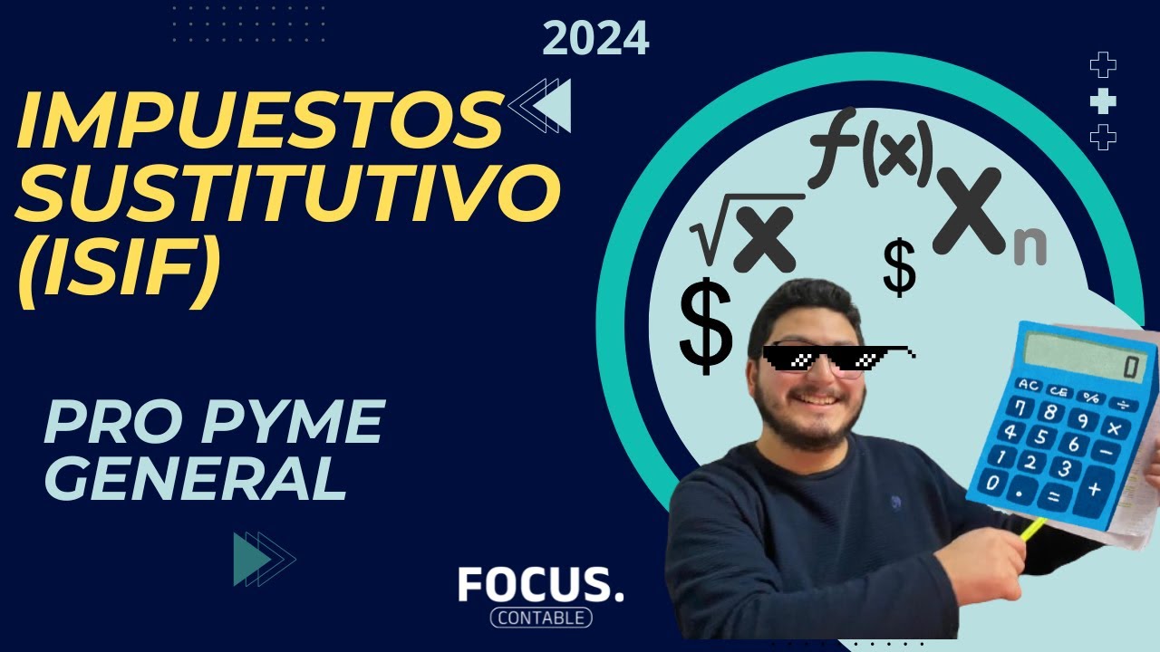 Ejemplo de ISIF 2024 en Pro Pyme General (circular 34 del 2024)