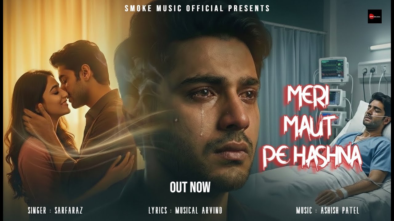 Meri Maut Pe Hashana | Sarfaraz  | Musical Arvind   | Hindi Sad Official  |#hindisong  #sadsong