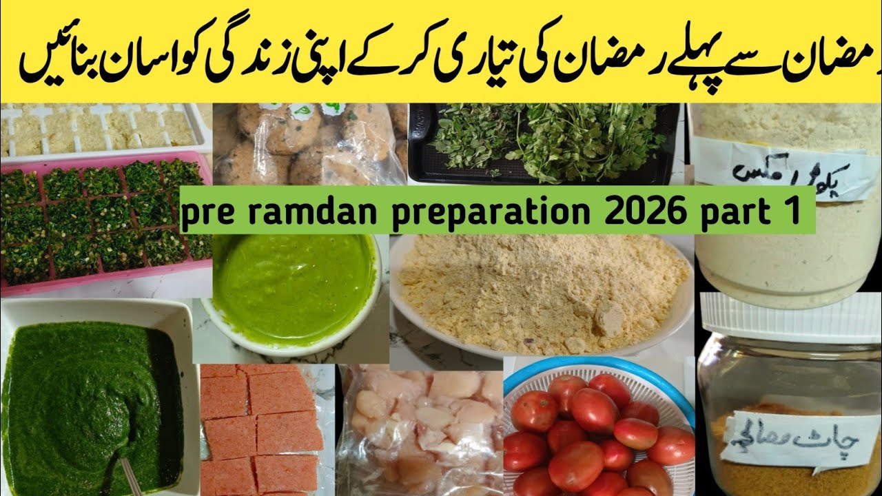 Pre Ramzan Preparation 2026 part 1 | Make & Freeze Food Before Ramadan 