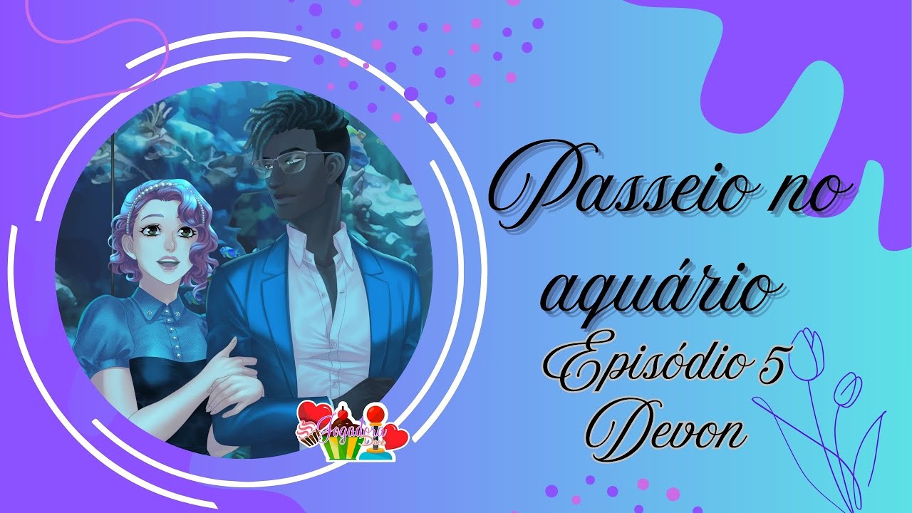 Episódio 5 | Devon