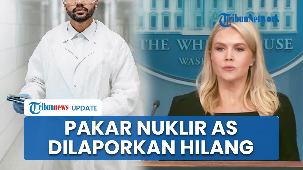 Ditanya soal Laporan 10 Pakar Nuklir Top AS yang Menghilang atau Meninggal, Ini Respons Gedung Putih