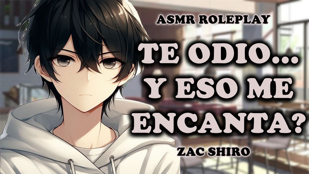 Tu enemigo es tu nuevo vecino (Enemy to Lovers) ASMR ROLEPLAY [Zac Shiro]