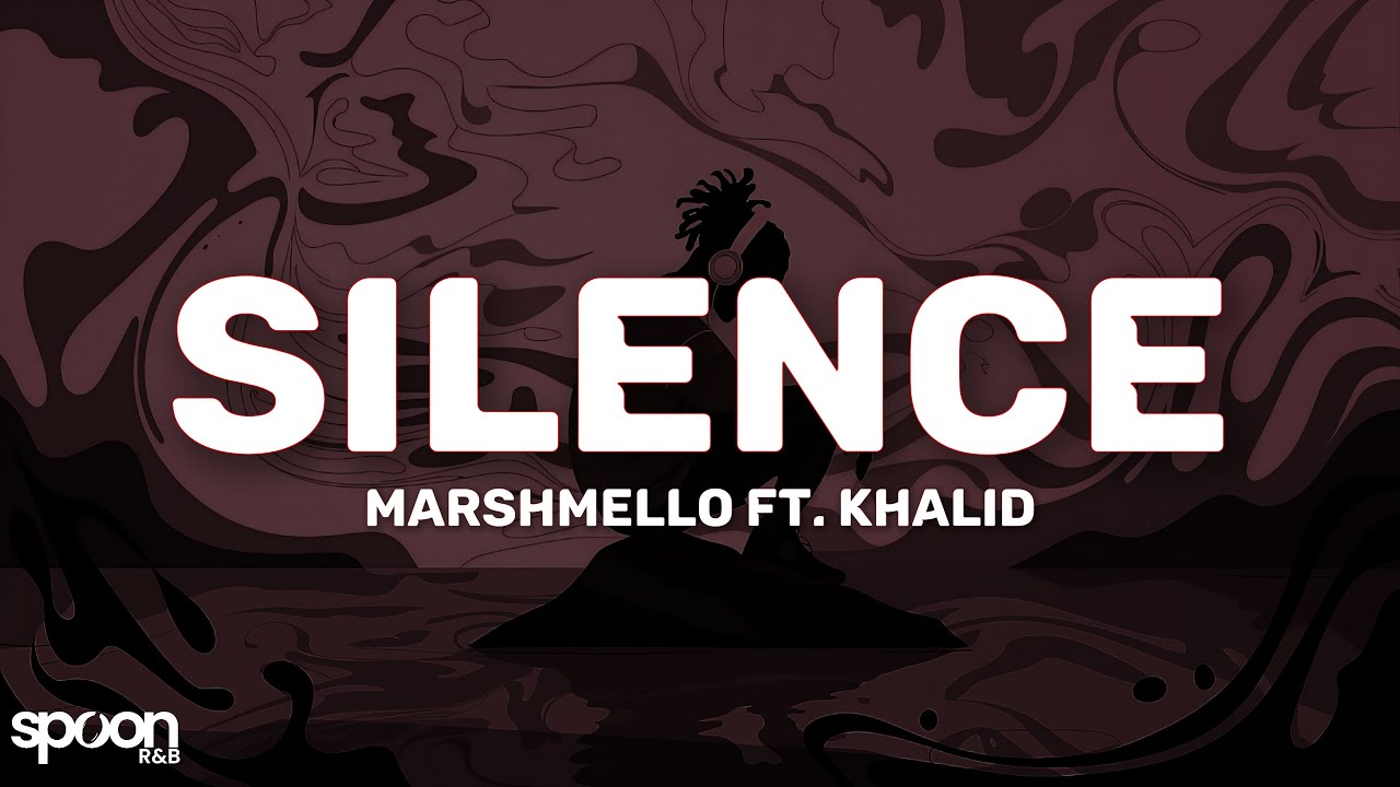 Marshmello - Silence (Lyrics) ft. Khalid