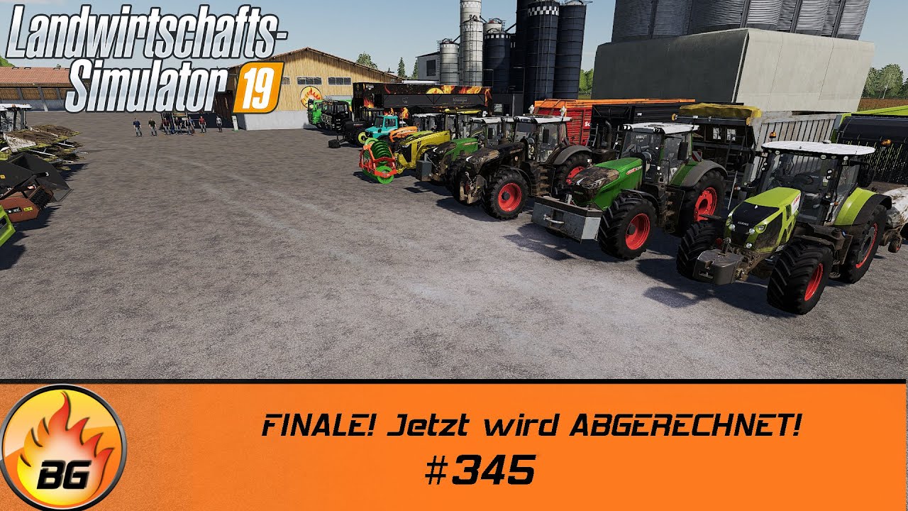 LS19 - NF MARSCH 4-FACH #345 | FINALE! Jetzt wird ABGERECHNET! | FS19 | Let's Play [HD]