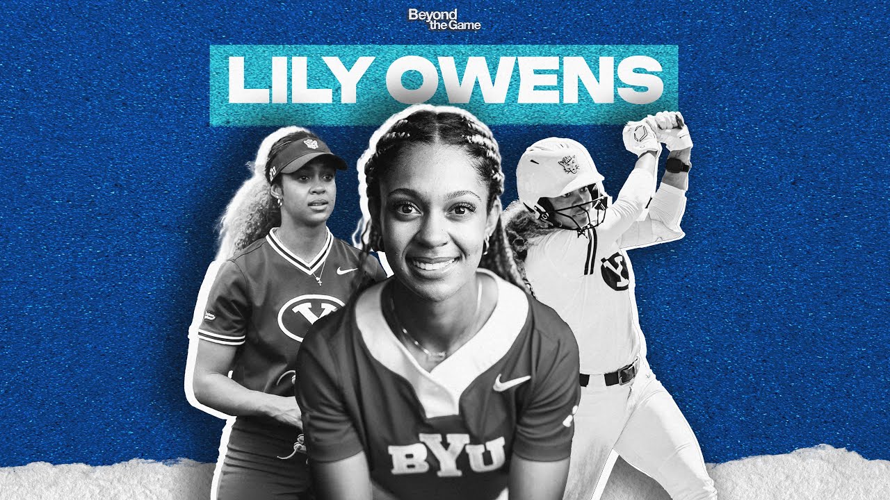 Lily Owens: BYU's Softball Star on Faith, Family, and Leading with Love