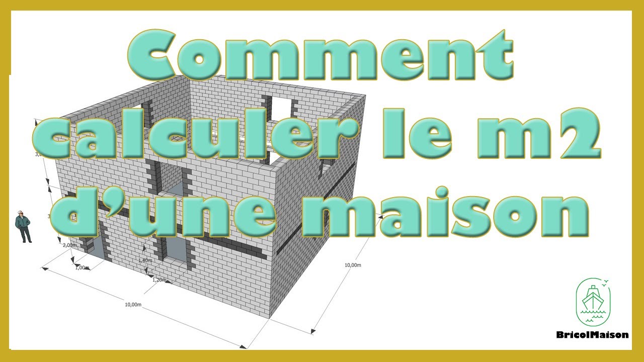 Comment calculer le nombre de m2 d une maison