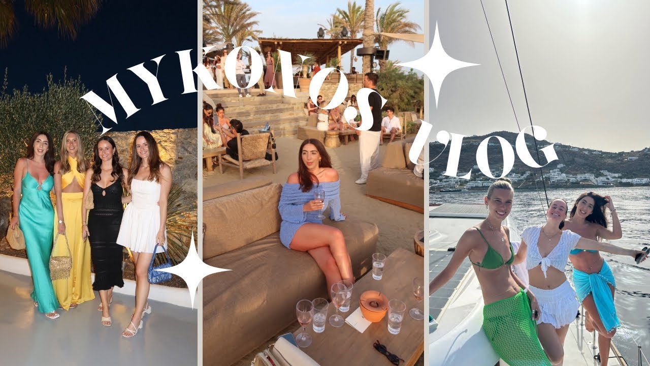 MYKONOS VLOG!! | Girls trip, Scorpios, Interni & Santanna