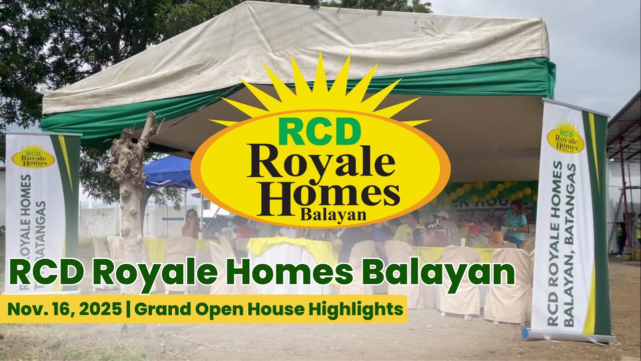 Grand Open House Highlights | RCD Royale Homes Balayan (November 2025)