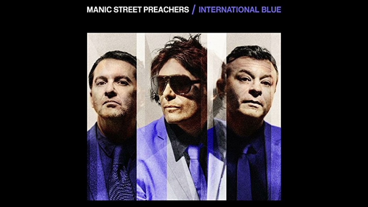 Manic Street Preachers - International Blue (2017) (High Tone)