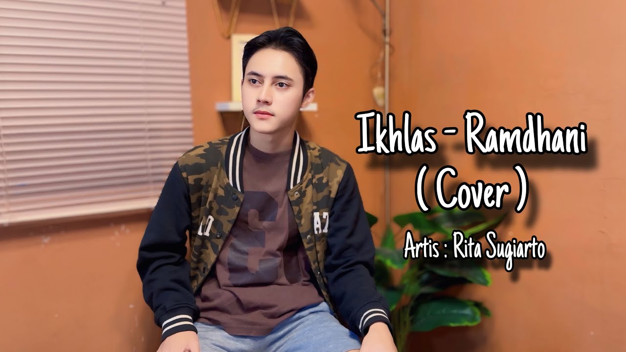 Ikhlas - Rita Sugiarto ( Cover Ramdhani )