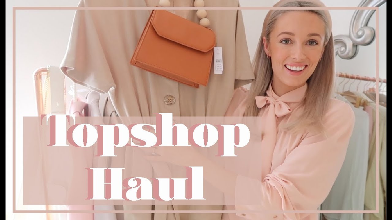 TOPSHOP HAUL & TRY ON 💐 SPRING 2019 #FashionMumblrSpringEdit