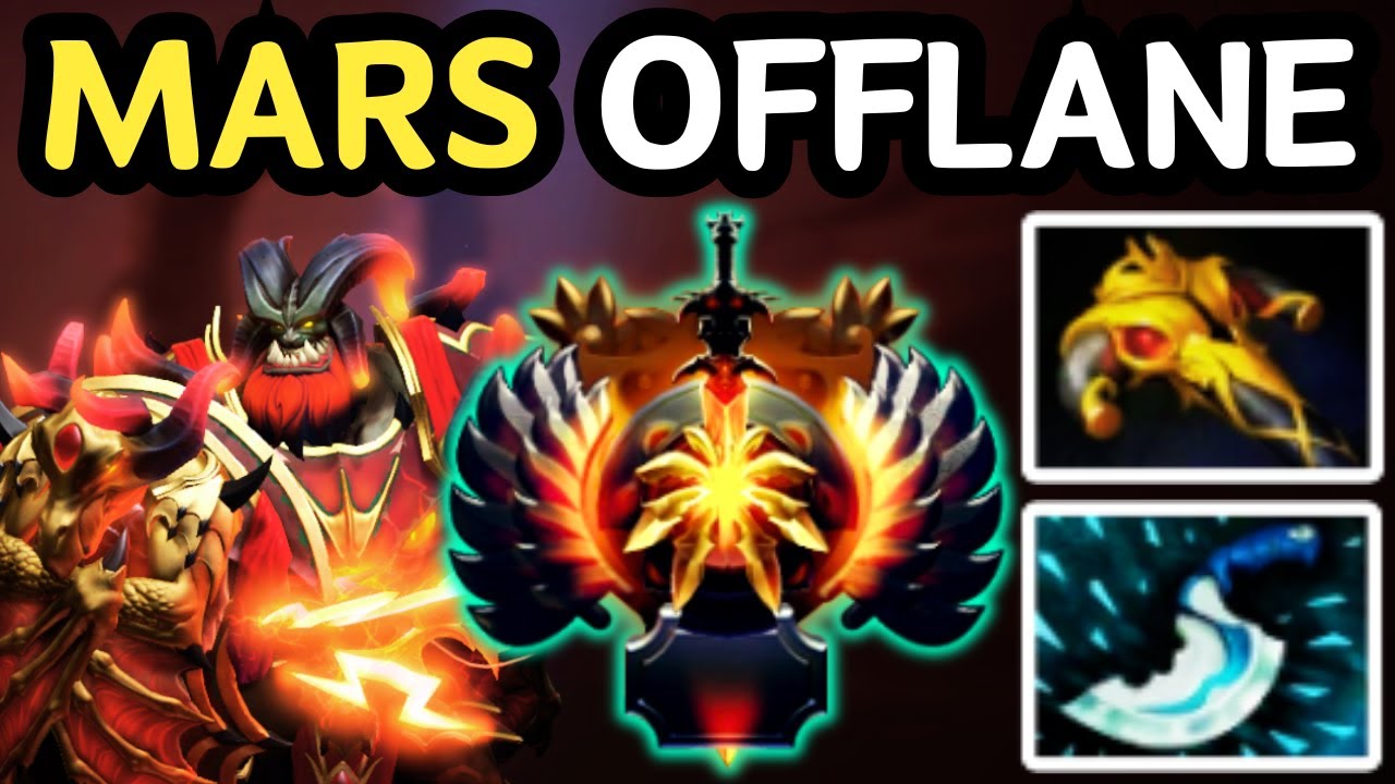 🔥 MARS OFFLANE GOD MODE &mdash; EVERY SPEAR = DEATH | DOTA 2 🔥