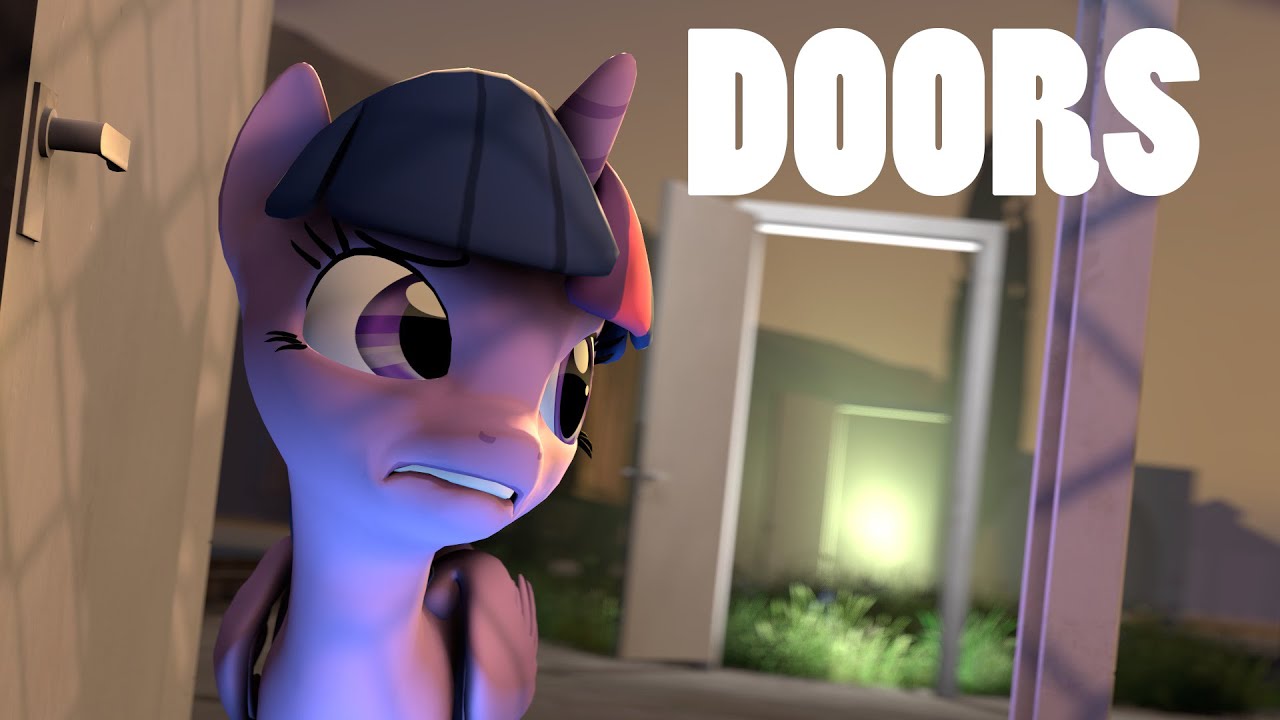 [SFM Ponies] Doors - A Collaborative Effort