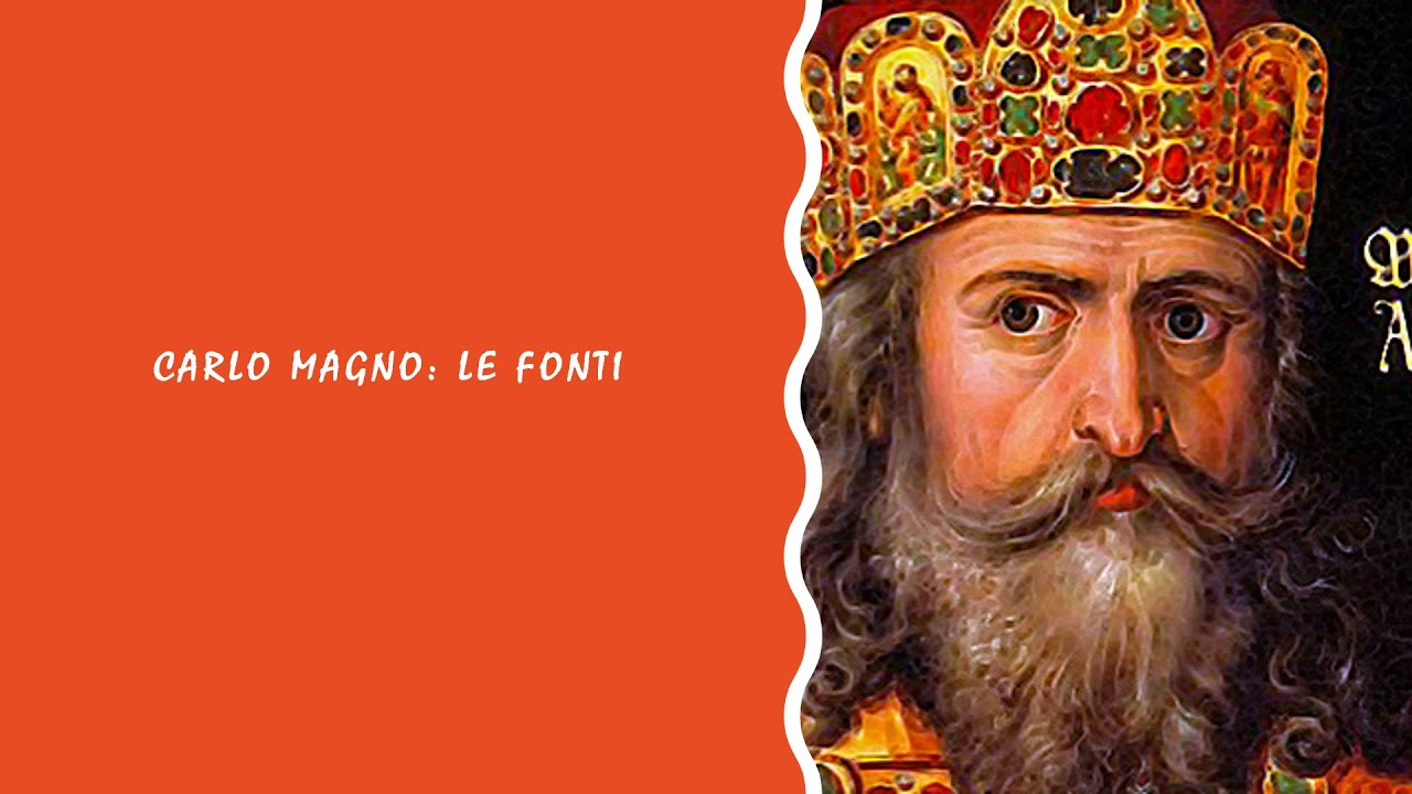 Carlo Magno nelle fonti