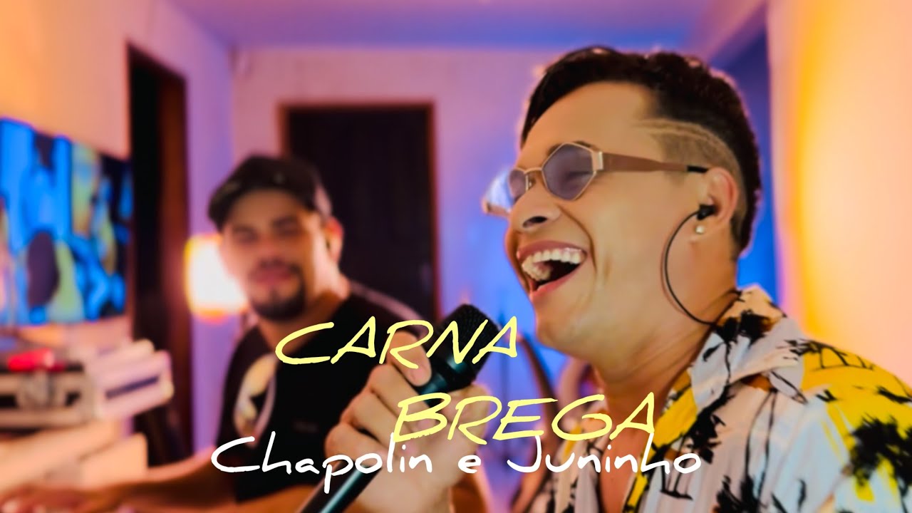 CARNA BREGA - (Chapolin e Juninho) Chapolin do Brasil - Janeiro - 2026