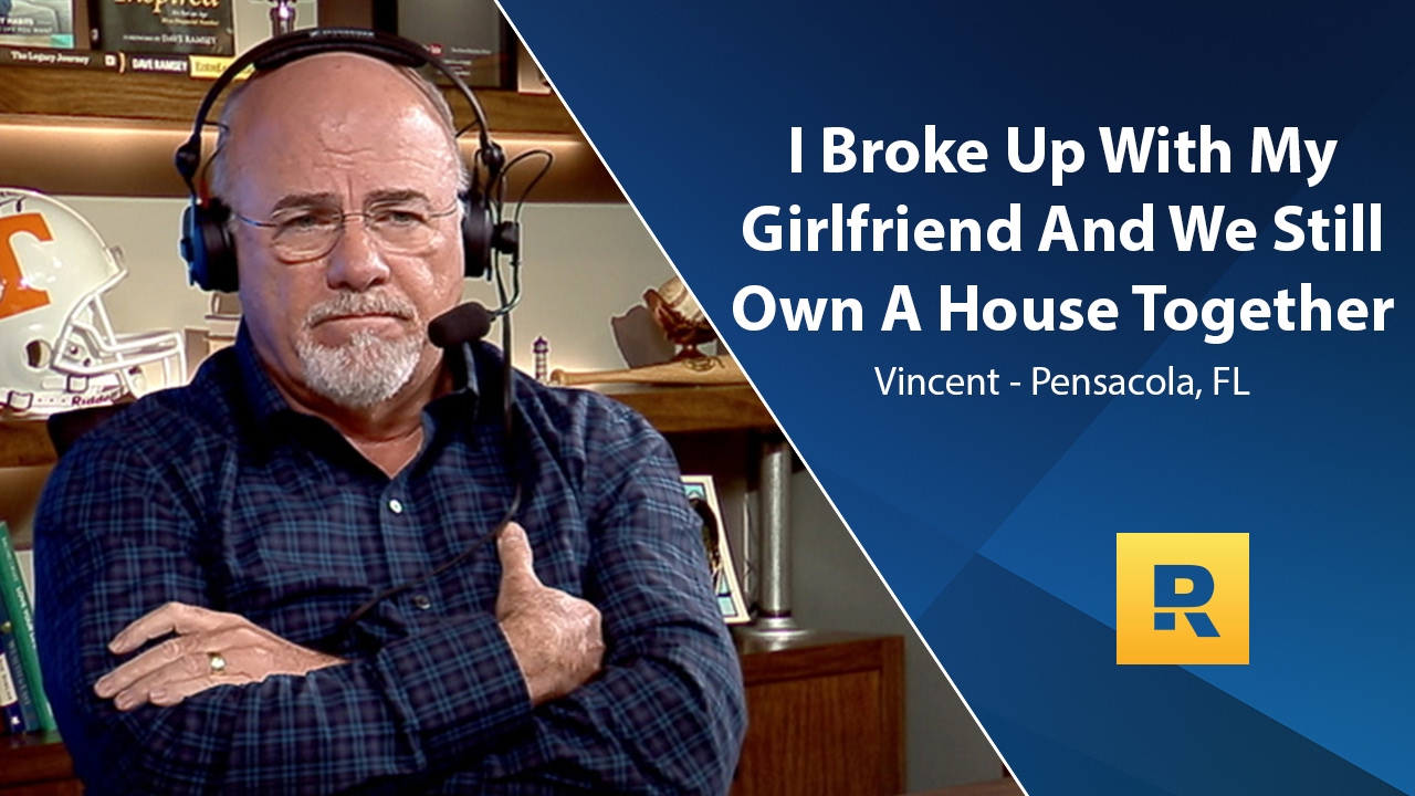 I Broke Up With My Girlfriend And We Still Own A House Together