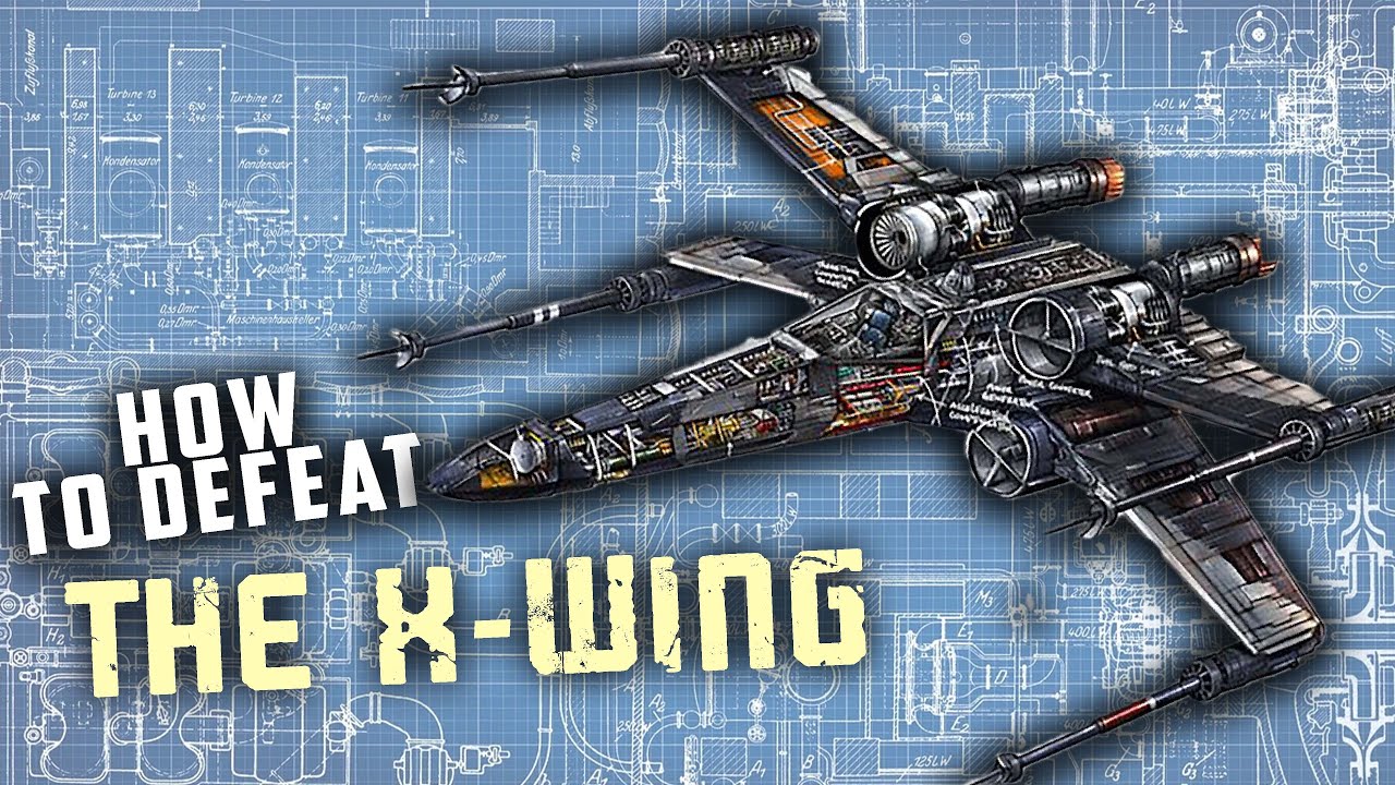 10 Weaknesses You Can Exploit Against the X-wing
