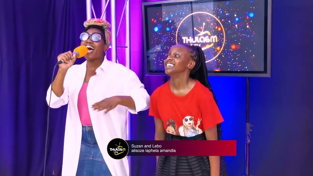 Suzan and Lebo - alisoze laphela amandla