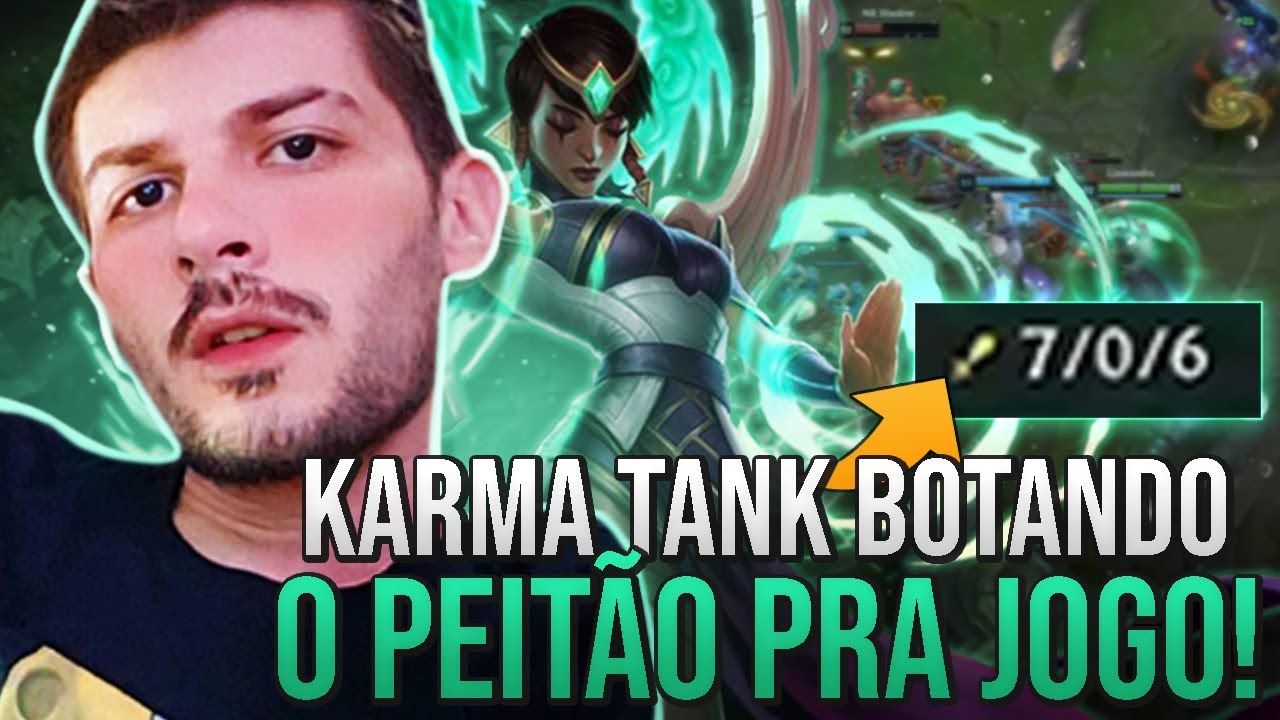KARMA TANK BOTANDO O PEITÃO PRA JOGO! │ YOUPIXEL LOL HIGHLIGHTS #34