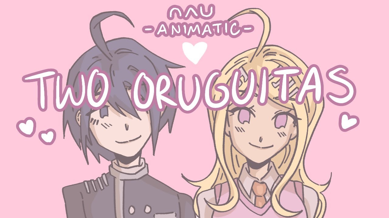 Two Oruguitas - Danganronpa V3 Animatic [SPOILERS]