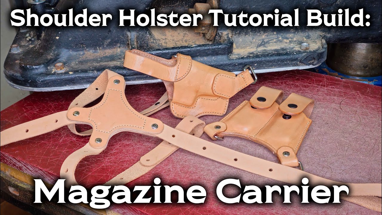 How to make a Leather Shoulder Holster Magazine Carrier | Shoulder Holster Build Tutorial