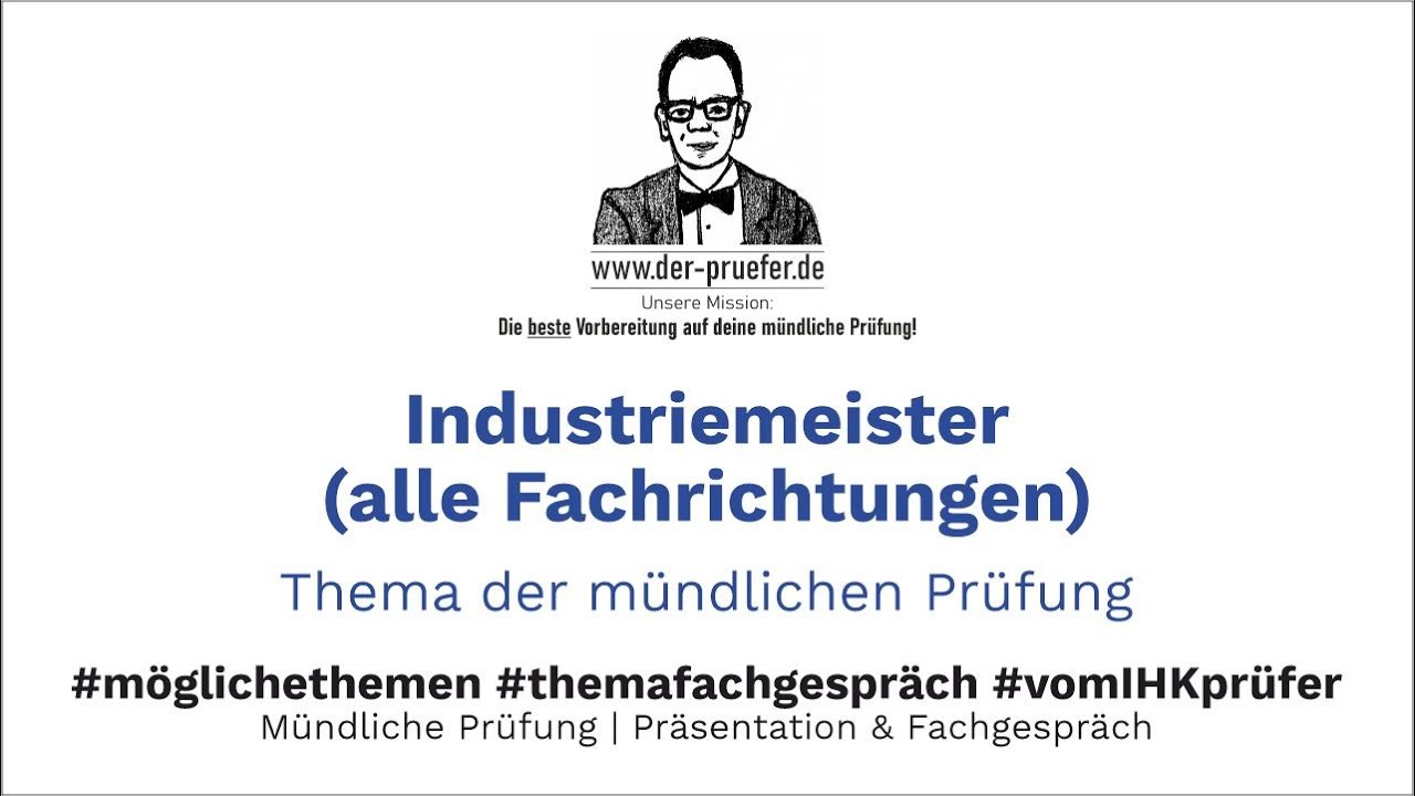 Industriemeister Fachgespräch Thema | Themen mündliche Prüfung 2023/24 (IM Metall, Elektrotechnik)