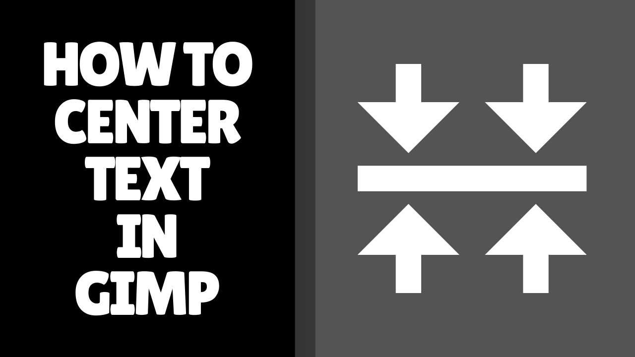 How to Center Text in GIMP | Quick Tutorial