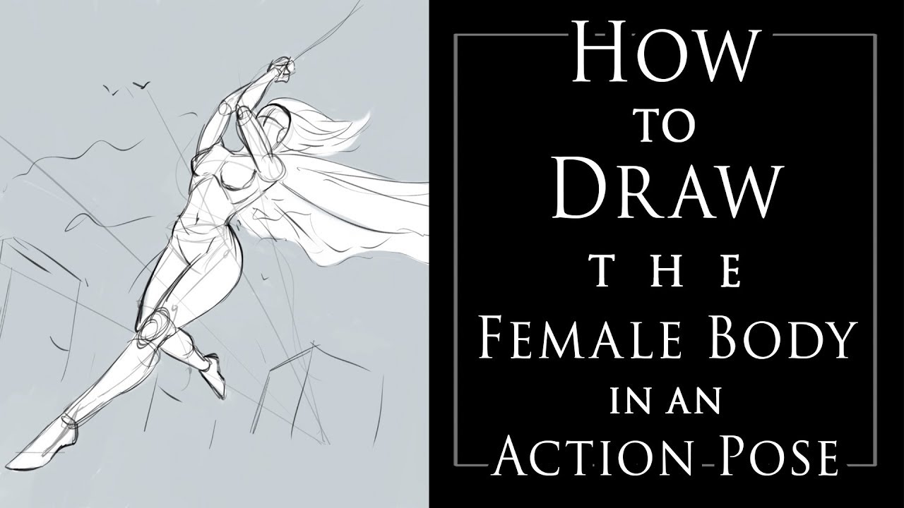 How to Draw the Female Body in an Action Pose