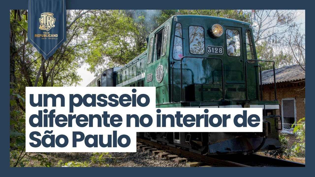 Conheça o passeio no Trem Republicano | Itu e Salto