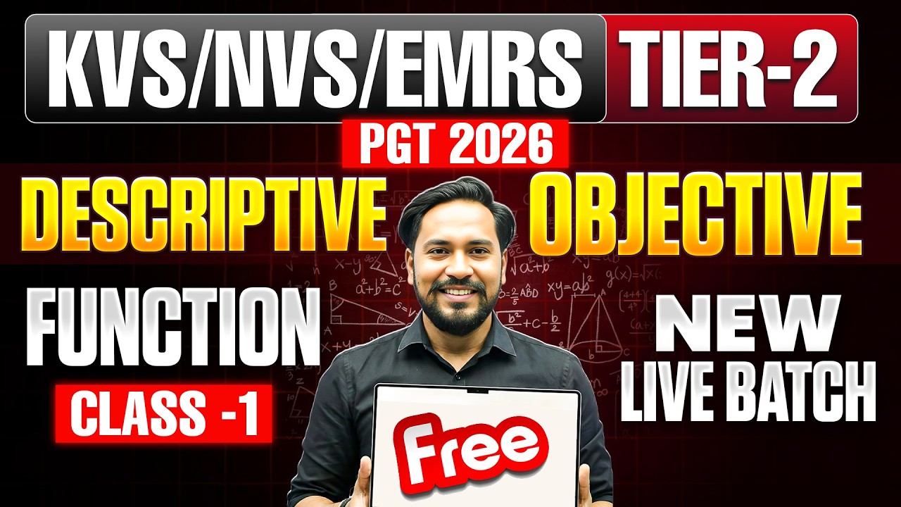 KVS NVS EMRS PGT Maths 2026 Tier 2 |✅FUNCTION Class 1 | Objective + Descriptive | NEW LIVE BATCH
