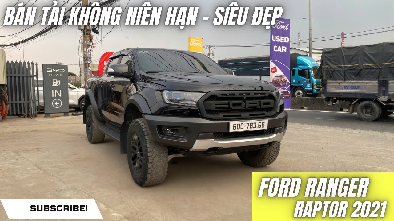 Bán tải không niên hạn,, siêu đẹp nét| Ford Ranger Raptor 2021| Chuyên xe lướt Ford