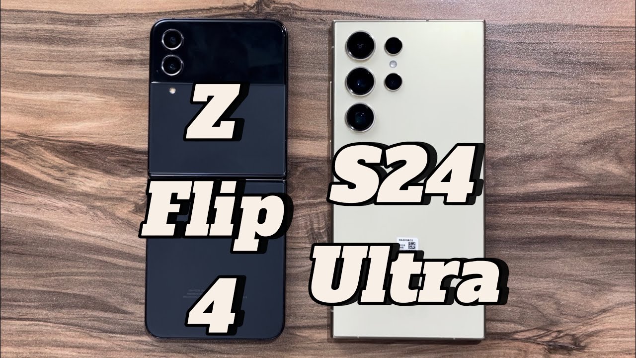 Samsung Galaxy S24 Ultra vs Samsung Galaxy Z Flip4