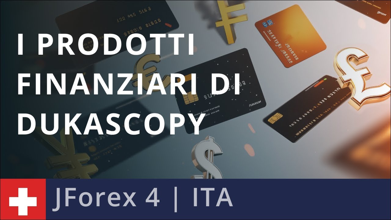 I prodotti finanziari di Dukascopy