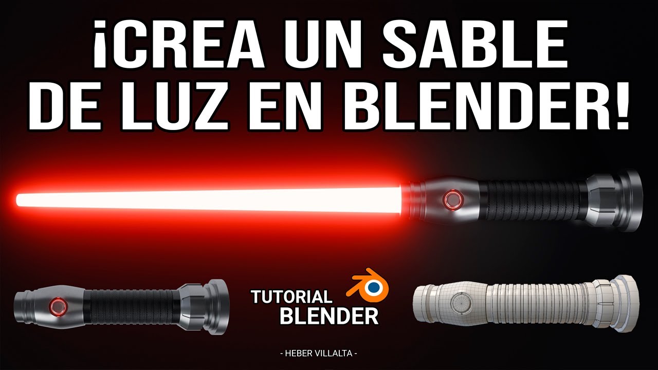 ¡Crea un sable de luz en Blender! Tutorial Blender - Heber Villalta