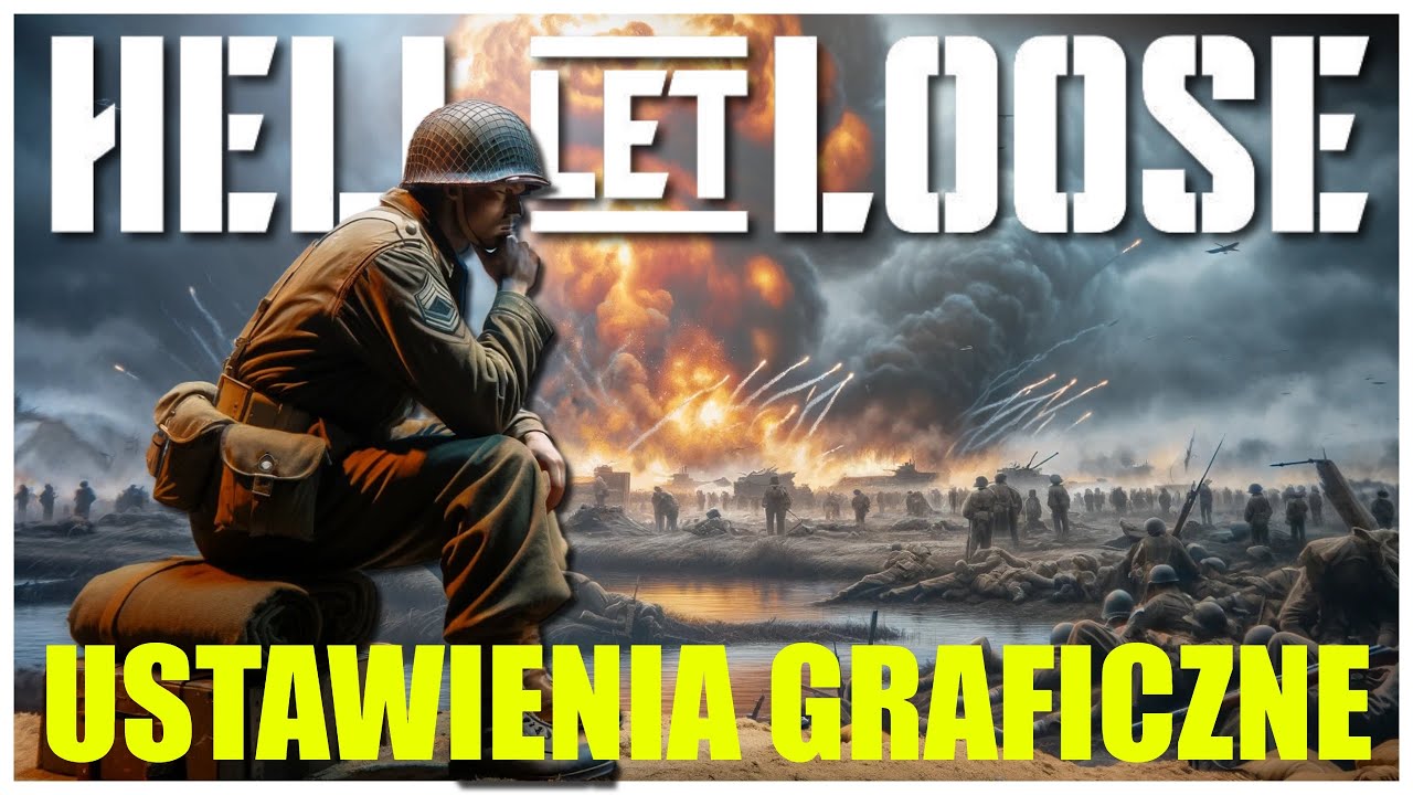 Ustawienia Graficzne HELL LET LOOSE- Max FPS, Świetna jakość, Directx 12.
