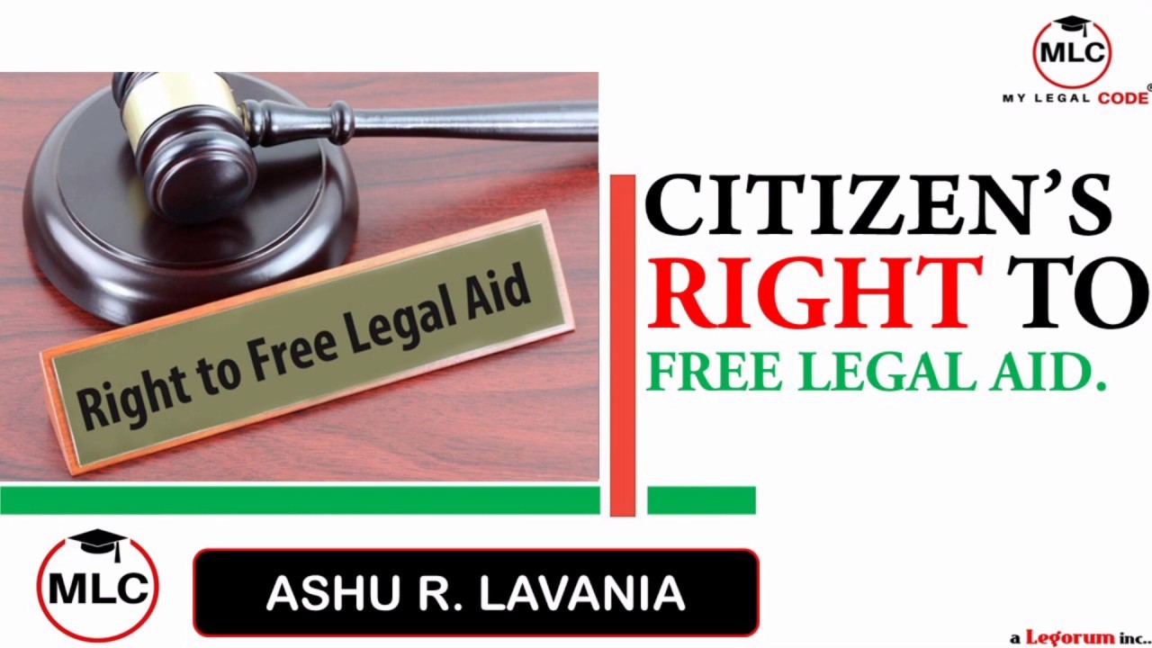 HOW TO ENJOY CITIZENS' RIGHT TO FREE LEGAL AID