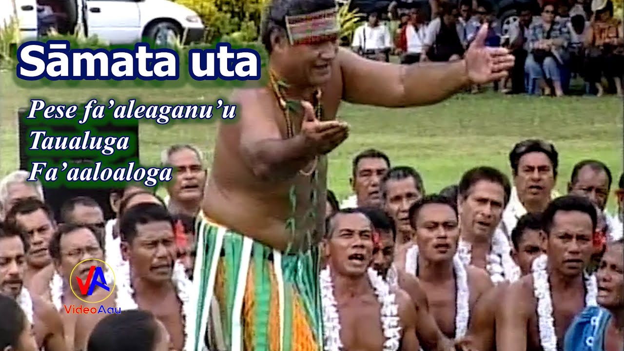 SAMATA UTA : Pese fa'aleaganu'u, Taualuga & Fa'aaloaloga